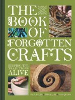 The Book of Forgotten Crafts: Keeping the Traditions Alive