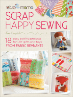 Scrap Happy Sewing: 18 Easy Sewing Projects for DIY Gifts and Toys from Fabric Remnants