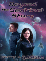 Beyond the Sentinel Stars