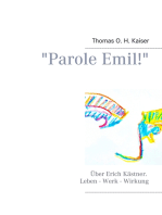 "Parole Emil!": Über Erich Kästner. Leben - Werk - Wirkung