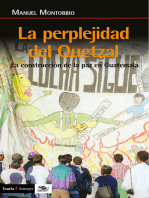 La perplejidad del quetzal: La construcción de la paz en Guatemala