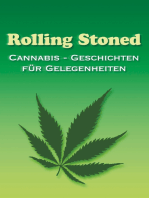 Rolling Stoned: Cannabis - Geschichten für Gelegenheiten