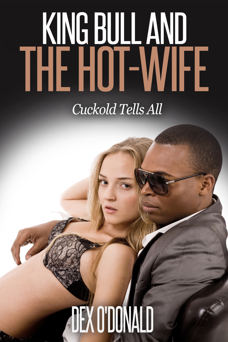 King Bull and The Hot-Wife by Dex ODonald picture image