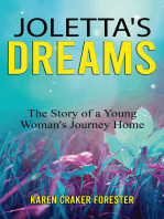 Joletta's Dreams: The Story of a Young Woman's Journey Home