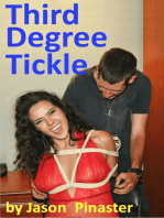 Third Degree Tickle
