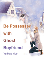 Be Possessed with Ghost Boyfriend: Volume 1