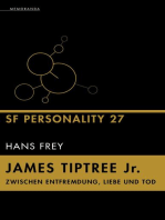 James Tiptree Jr. – Zwischen Entfremdung, Liebe und Tod: SF Personality 27