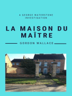 La Maison du Maître: George Waterstone Investigations, #1