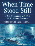 When Time Stood Still: The Sinking of the S.S. Dorchester