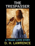 The Trespasser: A Tragic Love Story