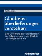 Glaubensüberlieferungen verstehen: Eine Einführung in den Fachbereich der Religionen und in die Didaktik der heiligen Schriften