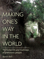 Making One's Way in the World: The Footprints and Trackways of Prehistoric People