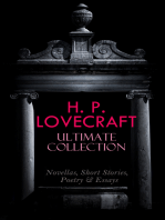 H. P. LOVECRAFT Ultimate Collection: Novellas, Short Stories, Poetry & Essays: The Tomb, The Rats in the Walls, Dagon, The Cats of Ulthar, Beyond the Wall of Sleep, Polaris…