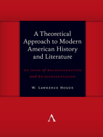 A Theoretical Approach to Modern American History and Literature: An Issue of Reconfiguration and Re-representation