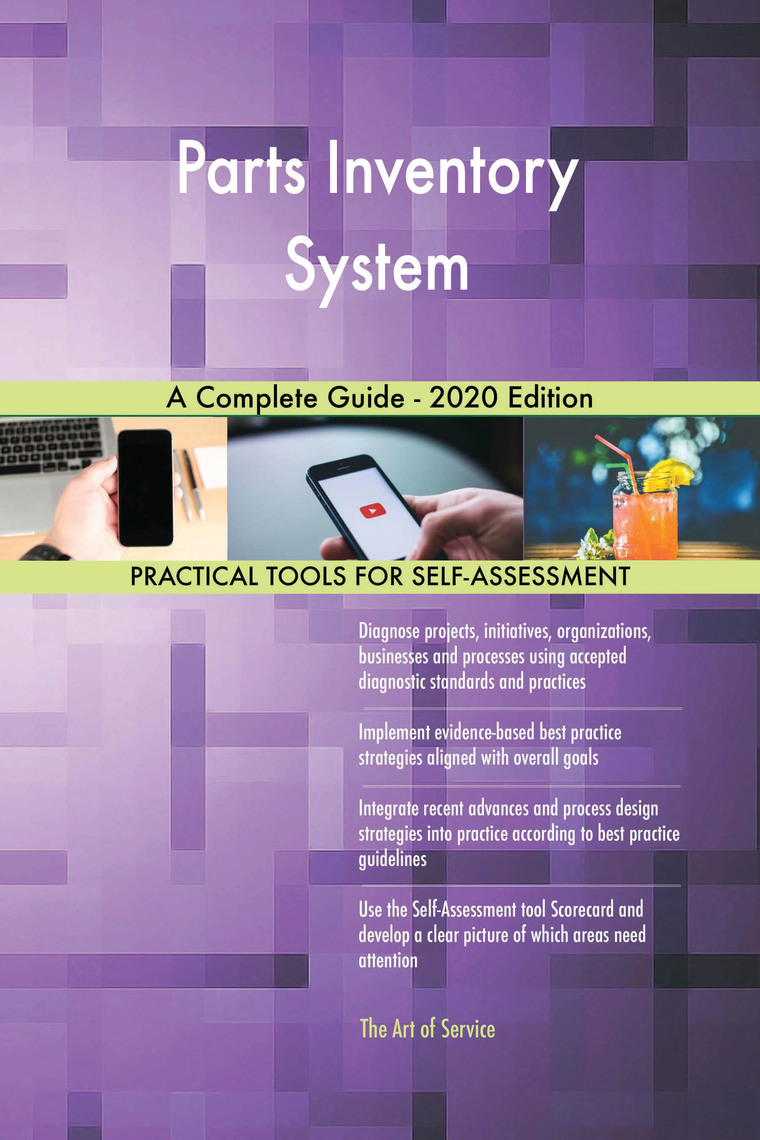 Parts Inventory System A Complete Guide - 2020 Edition by Gerardus ...