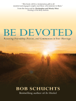 Be Devoted: Restoring Friendship, Passion, and Communion in Your Marriage