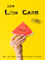 Die Low Carb Diät: Was sie über Low-Carb wissen sollten