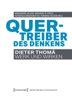 Quertreiber des Denkens: Dieter Thomä - Werk und Wirken