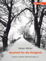 Quartett für die Ewigkeit: Essays, Aufsätze, Betrachtungen (1)