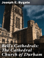 Bell's Cathedrals: The Cathedral Church of Durham: A Description of Its Fabric and A Brief History of the Espiscopal See