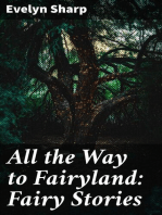 All the Way to Fairyland: Fairy Stories