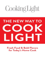 Cooking Light The New Way to Cook Light: Fresh Food &amp; Bold Flavors for Today's Home Cook