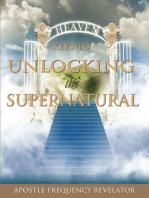 7 Keys To Unlocking The Supernatural Realm