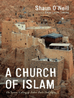 A Church of Islam: The Syrian Calling of Father Paolo Dall’Oglio