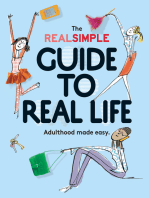 The Real Simple Guide to Real Life