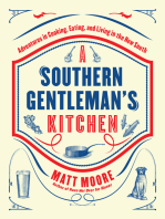 Southern Living A Southern Gentleman's Kitchen: Adventures in Cooking, Eating, and Living in the New South