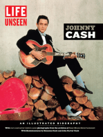 LIFE Unseen: Johnny Cash: An Illustrated Biography With Rare and Never-Before-Seen Photographs from the Archives of Sony Music Entertainment