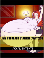 My Pregnant Stalker [Part 20]