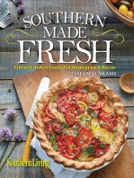 Southern Living Southern Made Fresh: Vibrant Dishes Rooted in Homegrown Flavor