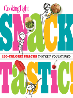 Cooking Light Snacktastic!: 150-Calorie Snacks That Keep You Satisfied