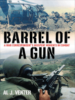 Barrel of a Gun: A War Correspondent's Misspent Moments in Combat