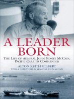 A Leader Born: The Life of Admiral John Sidney McCain, Pacific Carrier Commander