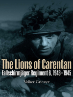 The Lions of Carentan: Fallschirmjager Regiment 6, 1943–1945