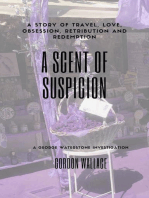 A Scent of Suspicion