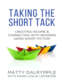 Taking the Short Tack: Creating Income and Connecting with Readers Using Short Fiction