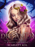 Dreamer: A Faraway High Fairytale: Faraway High Fairytales, #2
