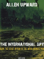 The International Spy: Being the secret history of the Russo-Japanese War