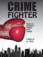 Crime Fighter: From the author of Murder In My Corner