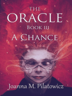 The Oracle III ~ A Chance: The Oracle, #3