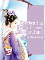 Overbearing Daddy Comes: Mommy, Run!: Volume 3
