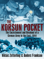 The Korsun Pocket: The Encirclement and Breakout of a German Army in the East, 1944