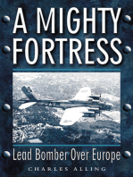 A Mighty Fortress: Lead Bomber Over Europe