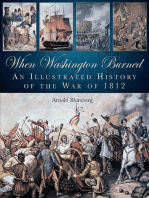 When Washington Burned: An Illustrated History of the War of 1812