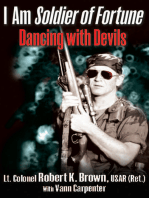 I Am Soldier of Fortune: Dancing with Devils