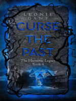 Curse the Past: The Harstone Legacy, #4