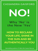 No! Why 'No' is the New 'Yes'